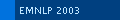 EMNLP 2003