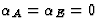 $\alpha_A=\alpha_E=0$