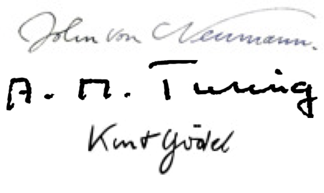 Signatures of Gödel, Turing, and von Neumann